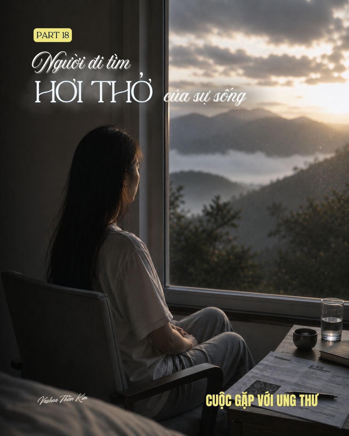 Người Đi Tìm Hơi Thở Của Sự Sống - Tập 18: CUỘC GẶP VỚI UNG THƯ
